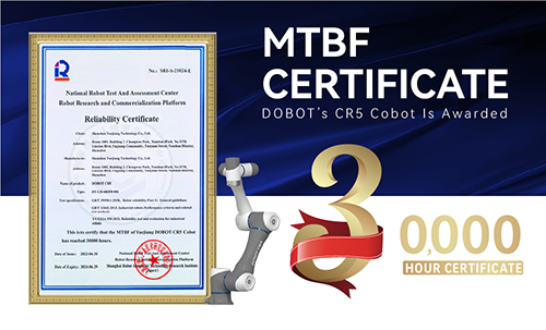 El CR5 Cobot de DOBOT recibe el Certificado MTBF